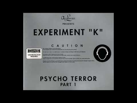 Experiment K — Experiment K. - Psycho Terror Part.1 (Exodus Radio)