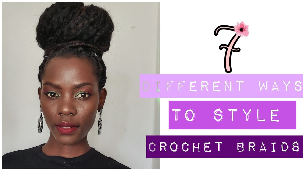 How I style crochet braids 7 different ways.