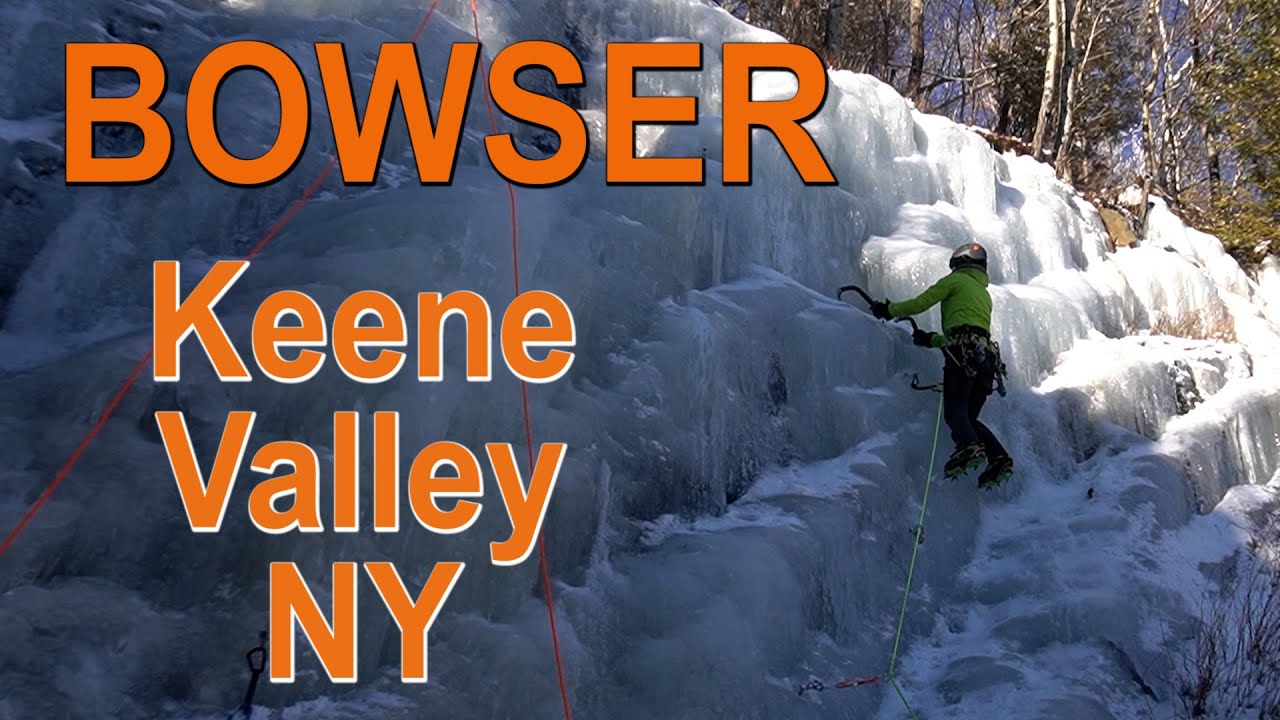 Ice Climbing BOWSER - Keene Valley NY