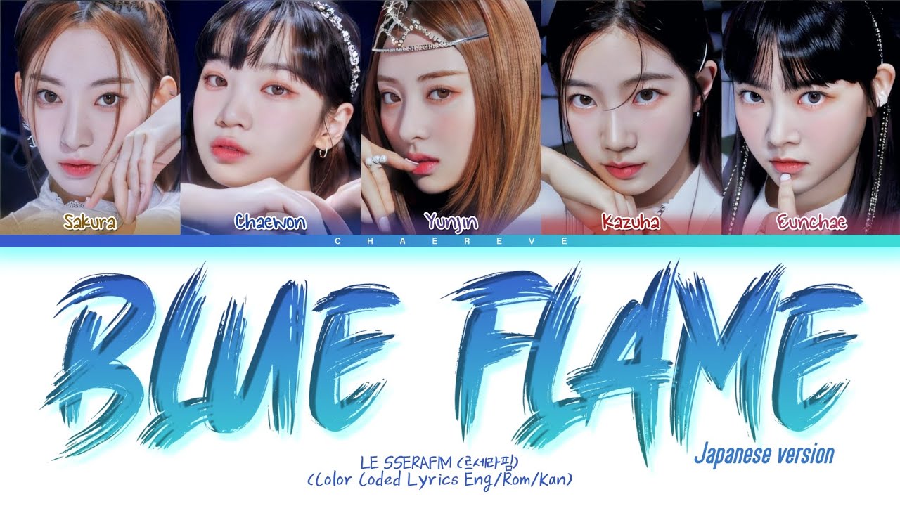 LE SSERAFIM – Blue Flame (2023 Ver) MP3 Download