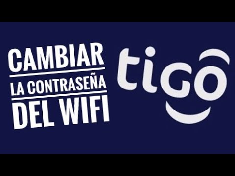 Cómo cambiar la contraseña y nombre del Wi-Fi de TIGO UNE de forma fácil y sencilla