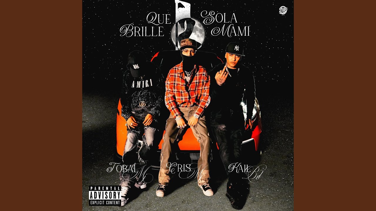 Que Brille Sola Mami