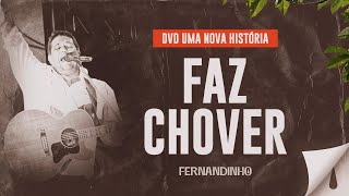 Fernandinho - Faz Chover (DVD Uma Nova História) chords