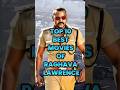 Top 10 Best Raghava Lawrence Movies of All Time | Must-Watch Action Comedy Hits! 🔥