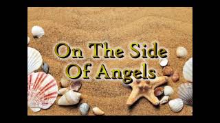 On The Side Of Angels (Lyrics)