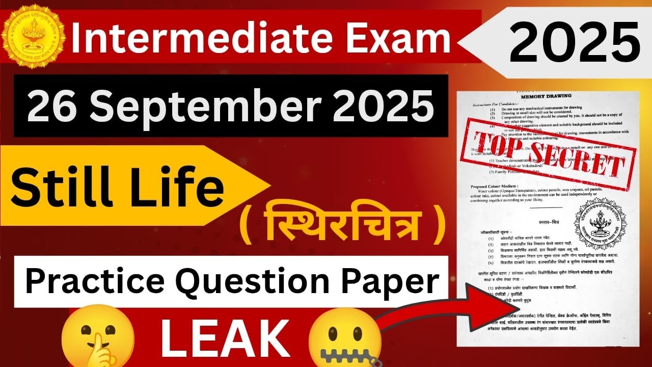 Intermediate Still Life Question Paper 2025 | इंटरमिजिएट स्थिरचित्र | Still Life |