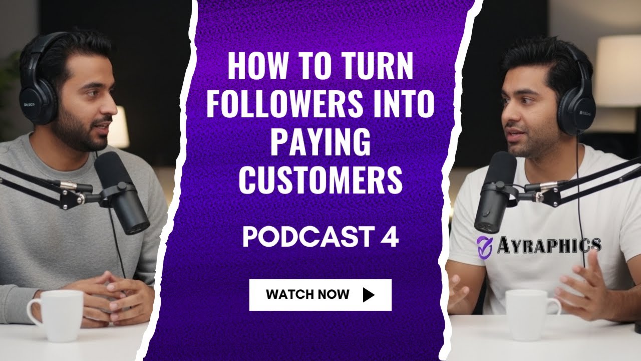 Podcast 4: How to Turn Followers into Paying Customers - YouTube