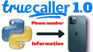 Truecaller 1.0 || How to get Phone Number Information 📲 Using Python 🔥 |• Shubham 404