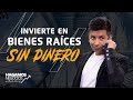 🏠 Como empezar en BIENES RAÍCES SIN DINERO de los BANC0S 💲 | Entrevista con @Jorge Gil Alfaro