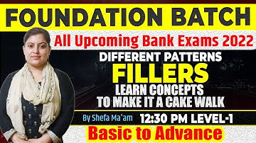 Foundation Batch for All Upcoming Bank Exams 2022 Different Patterns Fillers Level-1 By Shefa Ma
