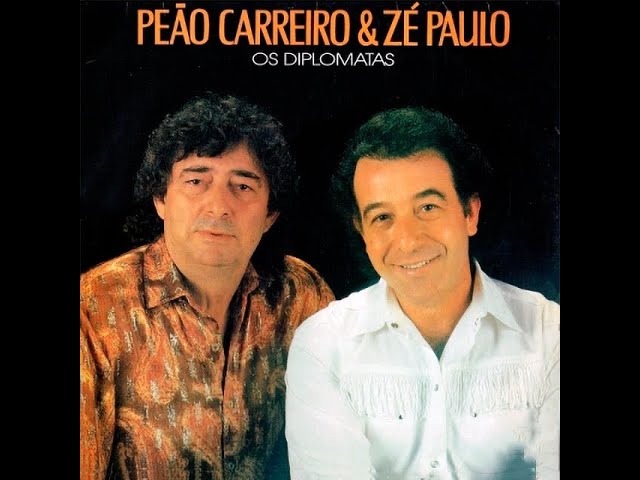 O Melhor De Peão Carreiro e Zé Paulo - Cd Completo De Peão Carreiro E Zé  Paulo 