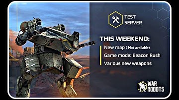 War Robots : New Heavy and Medium weapons : Beacon Rush