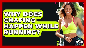 Why Does Chafing Happen While Running? - Running Beyond Limits
