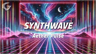 Aether Pulse Copyright Free Synthwave Gwamm Music
