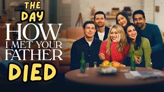 THE DAY HOW I MET YOUR FATHER DIED
