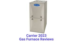 HvacRepairGuy 2023 Carrier Brand Gas Furnace Reviews