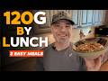 The EASIEST Way to Hit 120g Protein by Lunch! Watch How I Do IT!