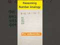 reasoning //number Analogy //missing number #shorts #viral #ssc #ntpc #railway 👌👌👌♥️👍👍👍