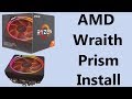 How to Install an AMD Wraith Prism CPU Cooler