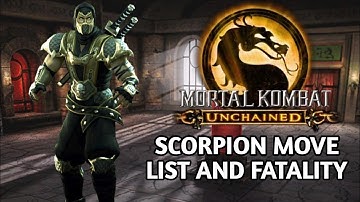 Mortal Kombat Unchained Scorpion Move List and Fatality || PPSSPP Emulator Android ||