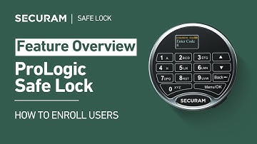 How to Enroll Users on SECURAM ProLogic Safe Lock