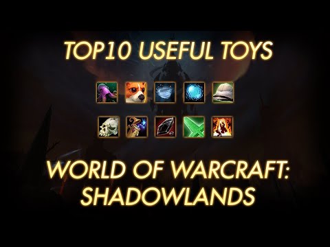 Top10 The Most Useful Toys in WoW Shadowlands