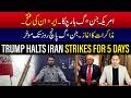 Trump Halts Iran Strikes For 5 Days - US-Iran Talks Show Progress On Middle East Peace