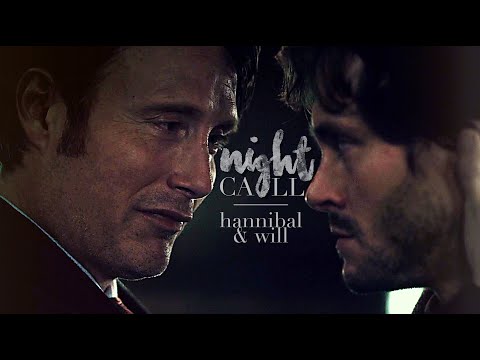 ● hannibal & will | nightcall