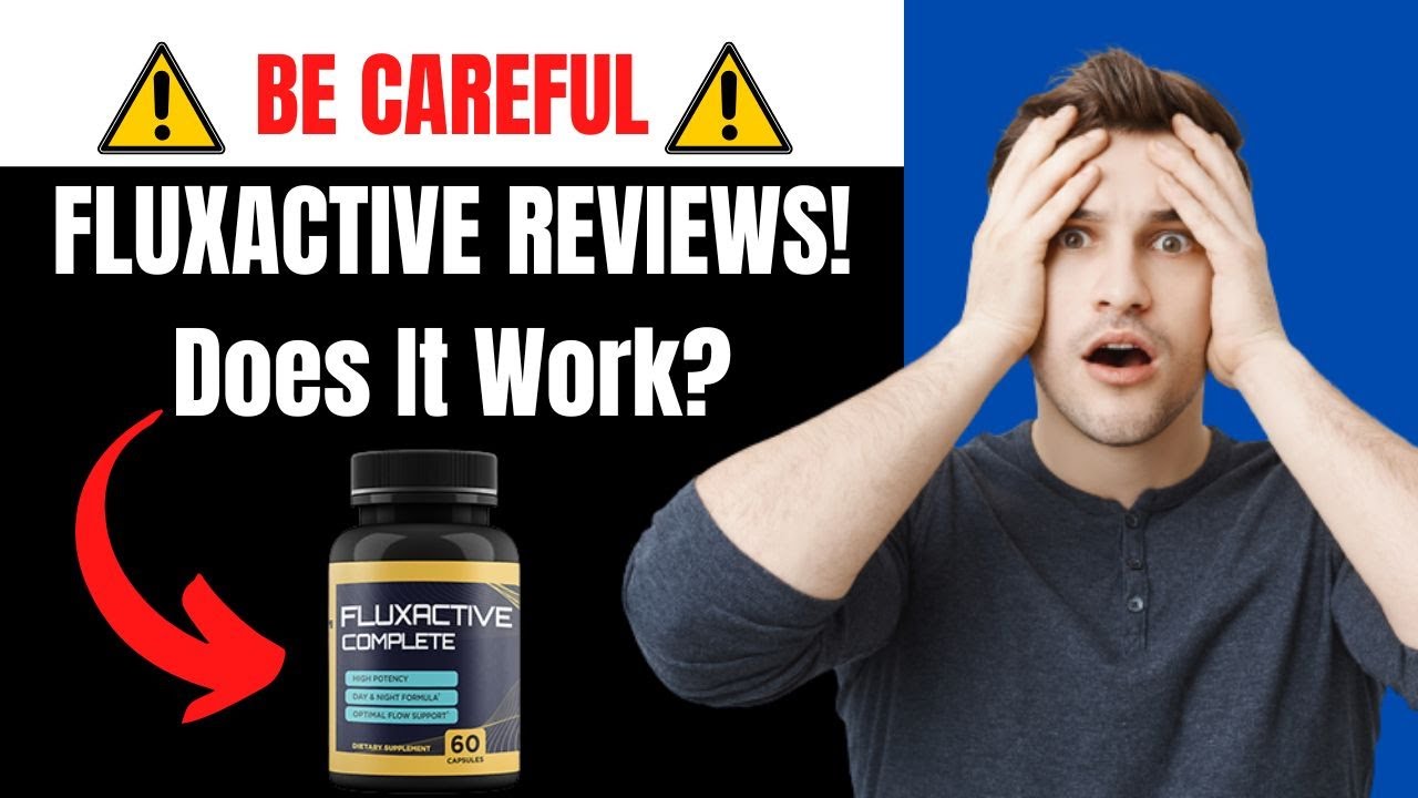 FLUXACTIVE COMPLETE REVIEWS – Does It Work?