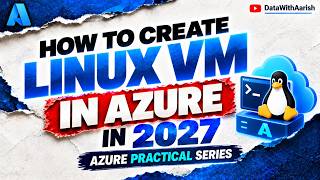 Create a Linux VM in Azure and Connect with SSH | Azure Practical Series #4