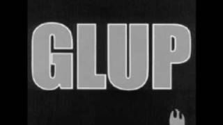 Video thumbnail of "Glup! - 1/4 para las 3"