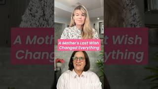 A Mother's Last Wish Changed Everything