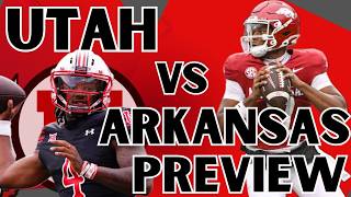 Utah Football vs Arkansas Razorbacks  - Quick Preview #utahfootball #arkansasfootball