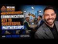 Communication: Key to Successful Partnerships