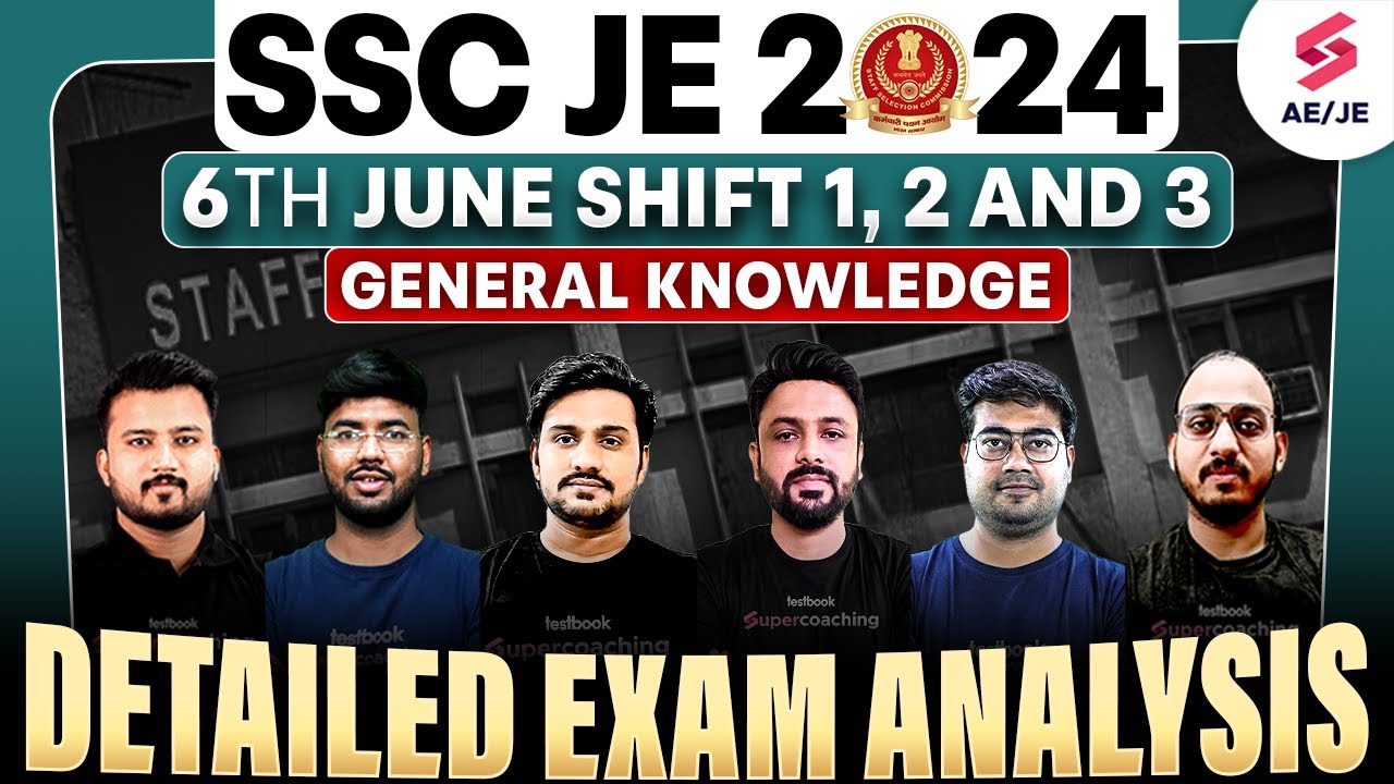 SSC JE 2024 6th June General Knowledge 1, 2 and 3 All Slot Detailed ...