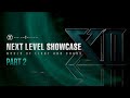 NEXT LEVEL SHOWCASE XII: WORLD OF LIGHT AND CHAOS PART2