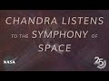 view Chandra Listens to the Symphony of Space digital asset number 1