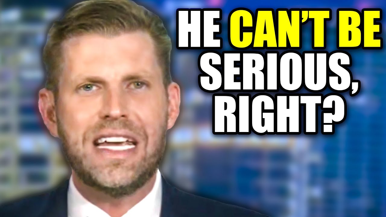 Eric Trump Makes a Laughingstock Out of Himself Without Realizing it