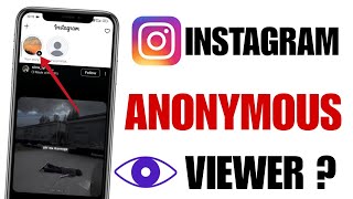 Instagram Anonymous Viewer | Instagram Anonymous Story Viewer
