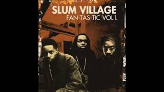 Slum Village - Fantastic 1 Extended