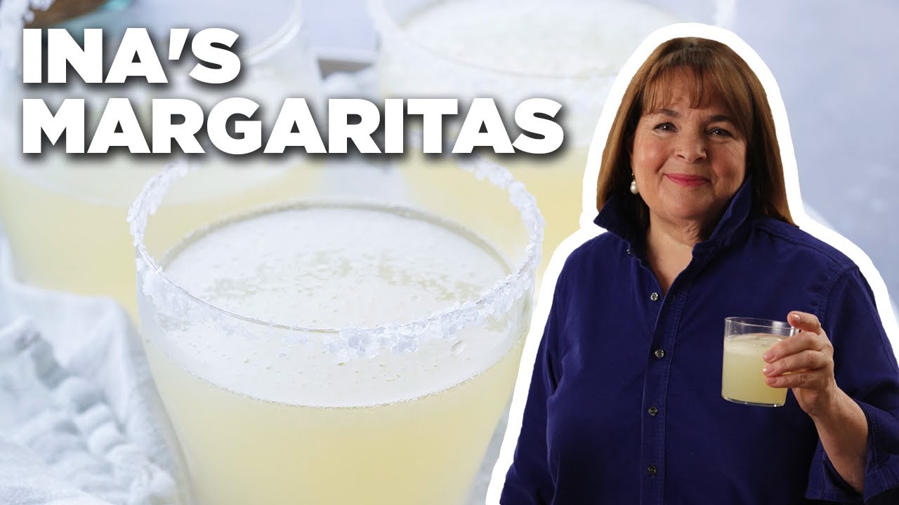 Ina Garten's Margaritas Barefoot Contessa Food Network YouTube
