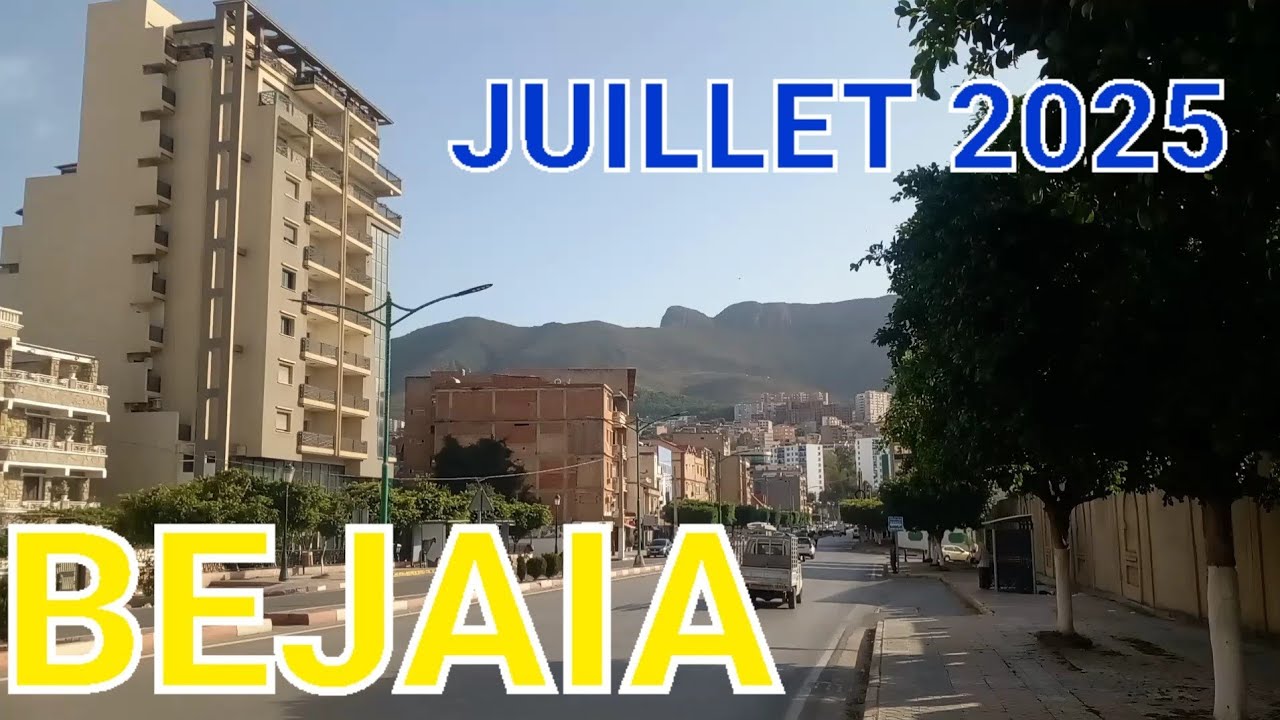 La ville de bejaia aujourdui le 21 juillet 2025