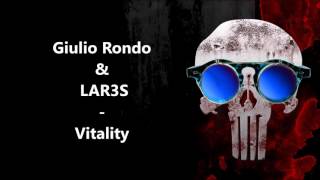 Giulio Rondo & LAR3S - Vitality