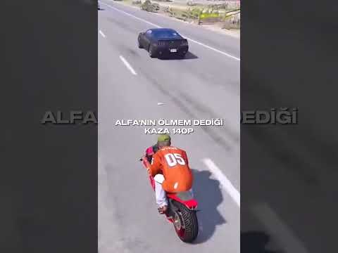 ALFA'NIN ÖLMEM DEDİĞİ KAZA