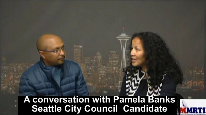 A conversation with Pamela Banks Seattle City Coun...