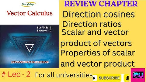 Vector Calculus BA/BSC 1st year Review chapter|| BSC 2nd Sem Review Chapter ||
