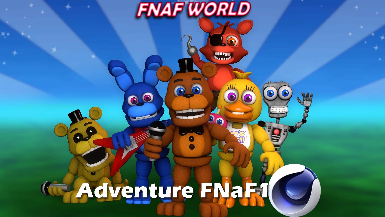 Fnaf adventures. ФНАФ ворлд адвенчер. FNAF Adventure. Cinema 4d FNAF models. FNAF World парк ФНАФ.