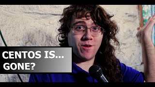 CentOS is... gone now? (well kinda)
