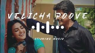 Velicha Poove - Remix Song - Slowly and Reverb Version - Anuruth - Sticking Music