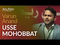 Usse mohabbat  nazm by varun anand  love shayari